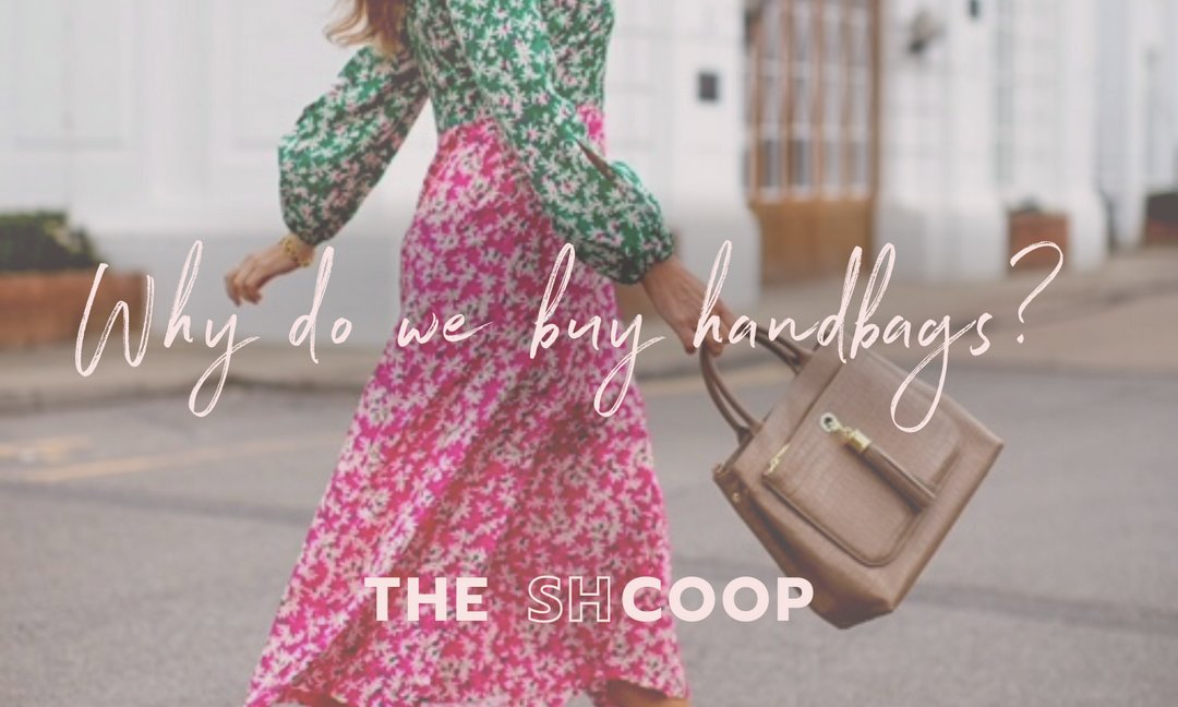 The SHcoop-Why Do We Buy Handbags?-Sarah Haran Luxury Italian Leather Handbags