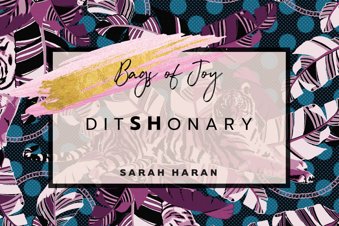 The SHcoop-Bags of Joy DitSHonary-Sarah Haran Luxury Italian Leather Handbags